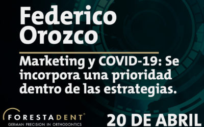Webinar – Federico Orozco – Marketing y COVID-19: Se incorpora una prioridad dentro de las estrategias.