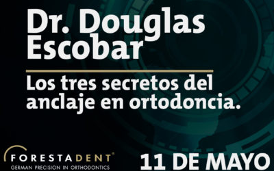 Webinar – Dr. Douglas Escobar – Los tres secretos del anclaje en ortodoncia.